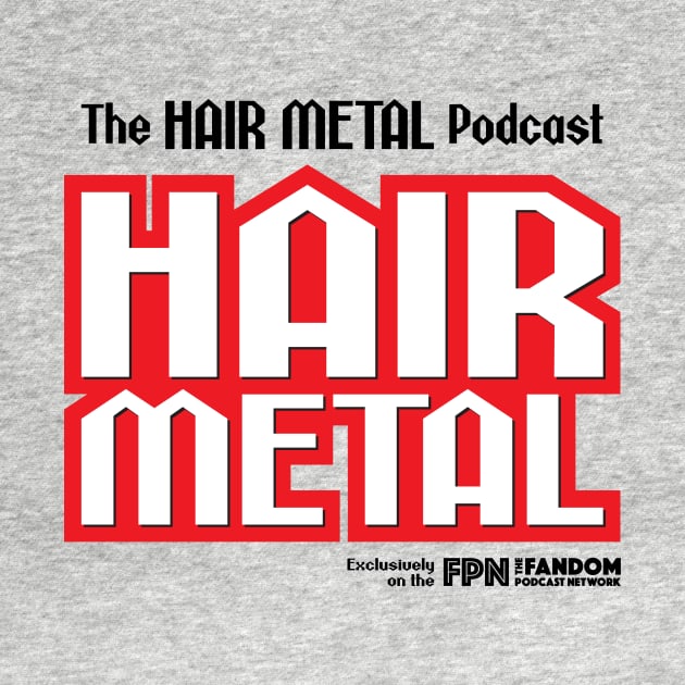 Hair Metal Heavy Red by Fandom Podcast Network